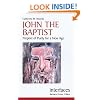 John the Baptist: Prophet of Purity for a New Age (Interfaces series)