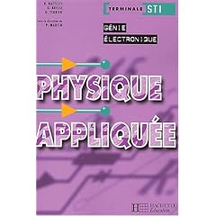 Physique appliqu�e, Terminale STI G�nie �lectronique