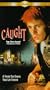 Caught [VHS]