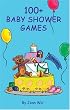 100+ Baby Shower Games (100+ series)