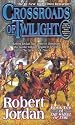 Crossroads of Twilight (Wheel of Time, Book 10)