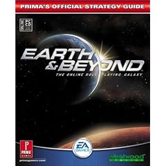Earth and Beyond: Prima's Official Strategy Guide (Prima's Official Strategy Guides)