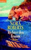 Die Gallagher-Triologie: T�chter des Feuers: Roman: BD 1