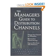 The Manager's Guide to Distribution Channels