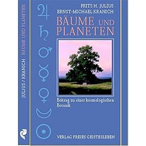 Bäume und Planeten: Beitrag zu einer kosmologischen Botanik
