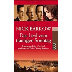 Das Lied vom traurigen Sonntag. 'Ein Lied von Liebe und Tod - Gloomy Sunday'.
