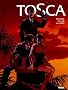 Tosca, Tomes 1 � 3 : Coffret en 3 volumes : Tome 1, L'�ge du sang ; Tome 2, Le choix d'Angelina ; Tome 3, dans le meilleur des mondes