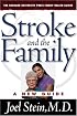 Stroke and the Family: A New Guide (The Harvard University Press Family Health Guides)