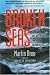 Broken Seas: True Tales of Extraordinary Seafaring Adventures
