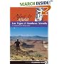 Afoot & Afield Las Vegas And Southern Nevada: A Comprehensive Hiking Guide (Afoot and Afield)