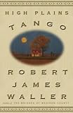 High Plains Tango: A Novel
