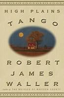 High Plains Tango: A Novel
