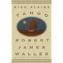 High Plains Tango: A Novel