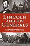 Lincoln and His Generals