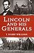  : Lincoln and His Generals