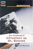 Jon Krakauer's Adventure on Mt. Everest (Survivor)
