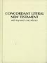 Concordant Literal New Testament With Keyword Concordance