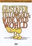Gustafer Yellowgold's Wide Wild World (2005 pressing) Gustafer Yellowgold's Wide Wild World (2005 pressing)