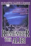 Remember the Alibi