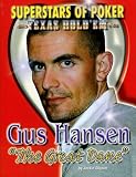 Gus the Great Dane Hansen (Superstars of Poker)