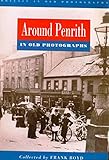 Around Penrith in old photographs
