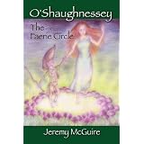 O'Shaughnessey: The Faerie Circle