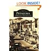 Petaluma:  A History in Architecture   (CA)  (Images of America)