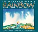 The Boy Who Swallowed a Rainbow