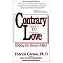 Contrary to Love: Helping the Sexual Addict