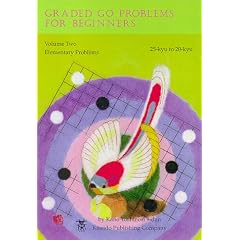 Graded Go Problems for Beginners, 25 kyu to 20 kyu (Beginner & Elementary Go Bks.)