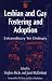 Lesbian and Gay Fostering and Adoption: Extraordinary Yet Ordinary