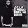 99 Problems/Dirt Off Your Shoulder Pt.1