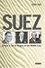 Suez: Britain's End of Empire in the Middle East