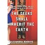 The Geeks Shall Inherit the Earth: Popularity, Qui&hellip by Alexandra Robbins