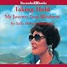 Taking Hold: My Journey Into Blindness