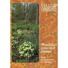 Woodland Rides and Glades: Their Management for Wildlife