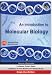 Book An Introduction to Molecular Biology: Single User License Edition (Topics in Biosciences series)