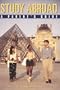 Study Abroad: A Parent's Guide : For Parents of College and University Students Contemplating a Study Abroad Experience