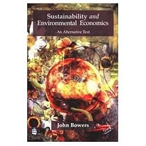 Sustainability and Environmental Economics: An Alternative Text