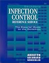 Saunders Infection Control Reference Service with CD-ROM: The Experts' Guide to the Guidelines