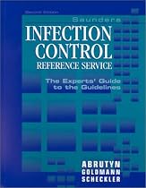Saunders Infection Control Reference Service with CD-ROM: The Experts' Guide to the Guidelines