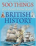 500 things you should know about British history