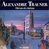 Review Flammarion  / Alexandre Trauner, decors de cinema: Entretiens avec Jean-Pierre Berthome