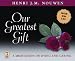 Books : Our Greatest Gift: A Meditation on Dying And Caring