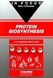 Protein Biosynthesis (In Focus)