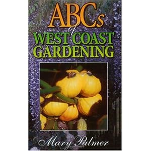 ABCs of West Coast Gardening