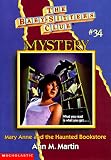 Mary Anne And The Haunted Bookstore (Baby-Sitters Club Mystery)