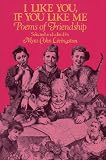 I Like You, If You Like Me: Poems of Friendship