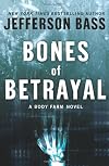 Bones of Betrayal