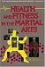 Search : Health & Fitness in the Martial Arts
